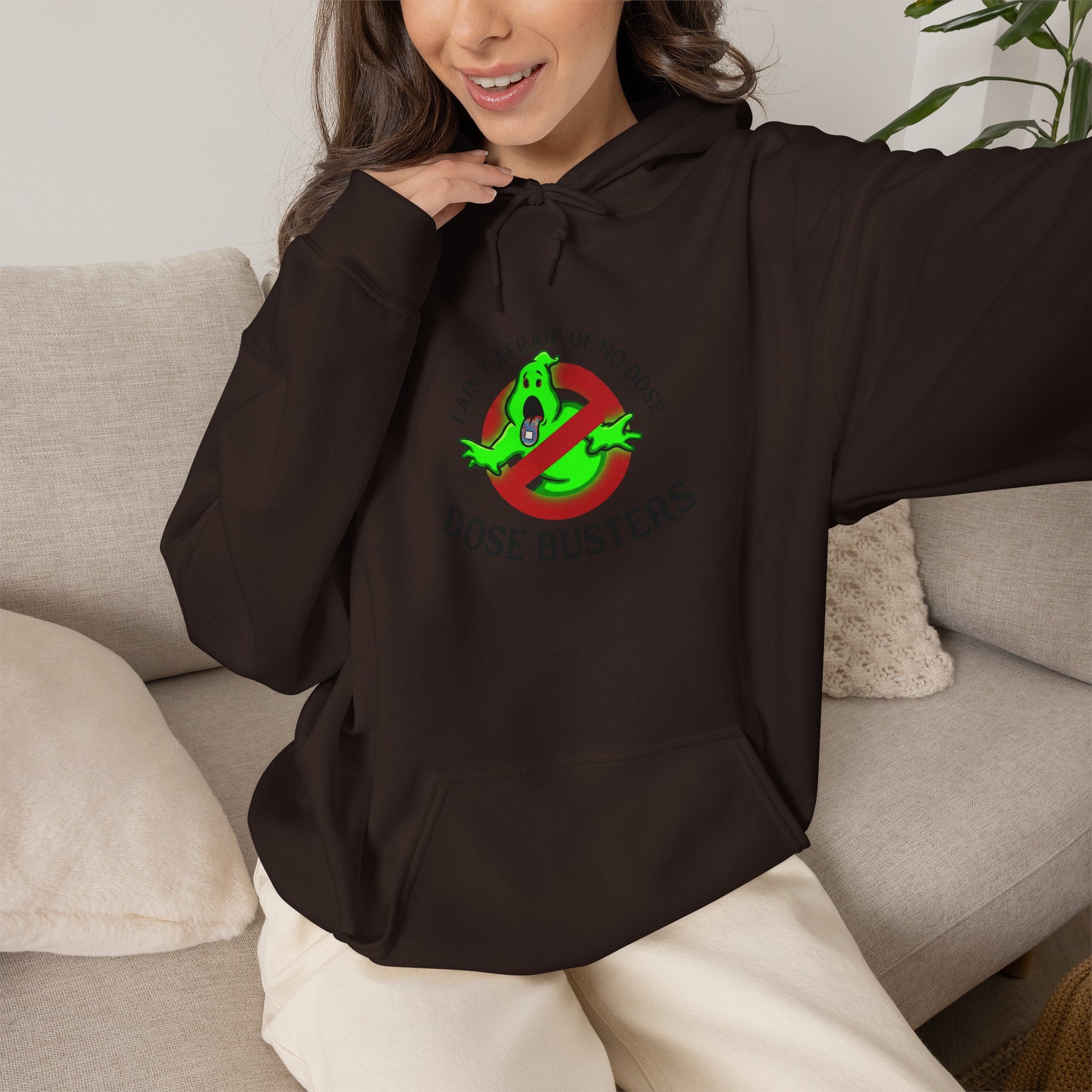 I Ain't Afraid of No Dose - Hooded Sweatshirt
